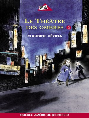 cover image of Chloé Tome 2- Le Théâtre des ombres